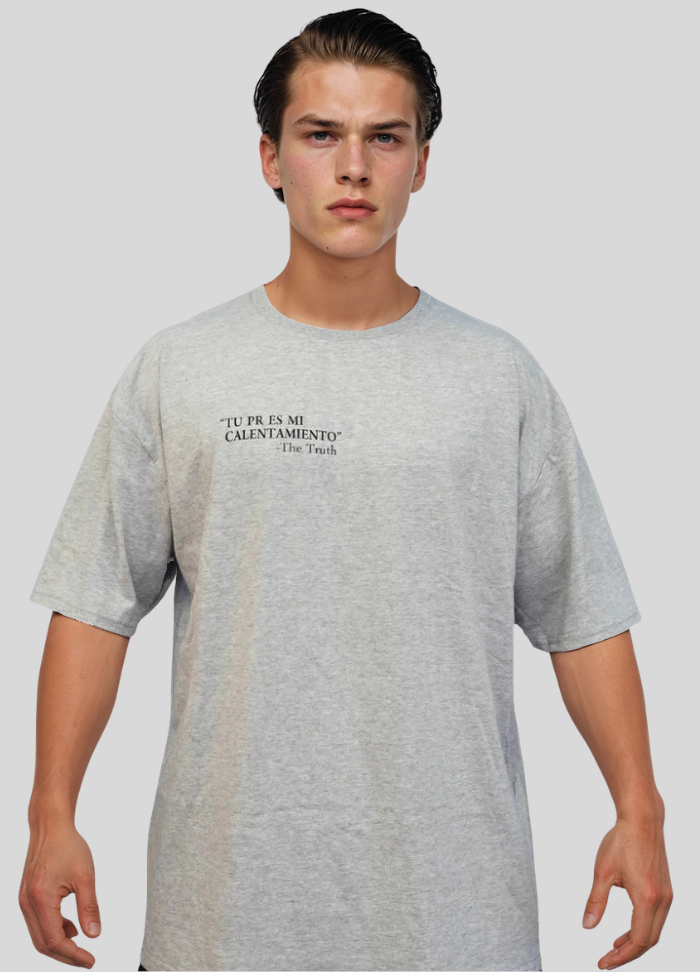 OVERSIZE "TU PR ES MI CALENTAMIENTO"