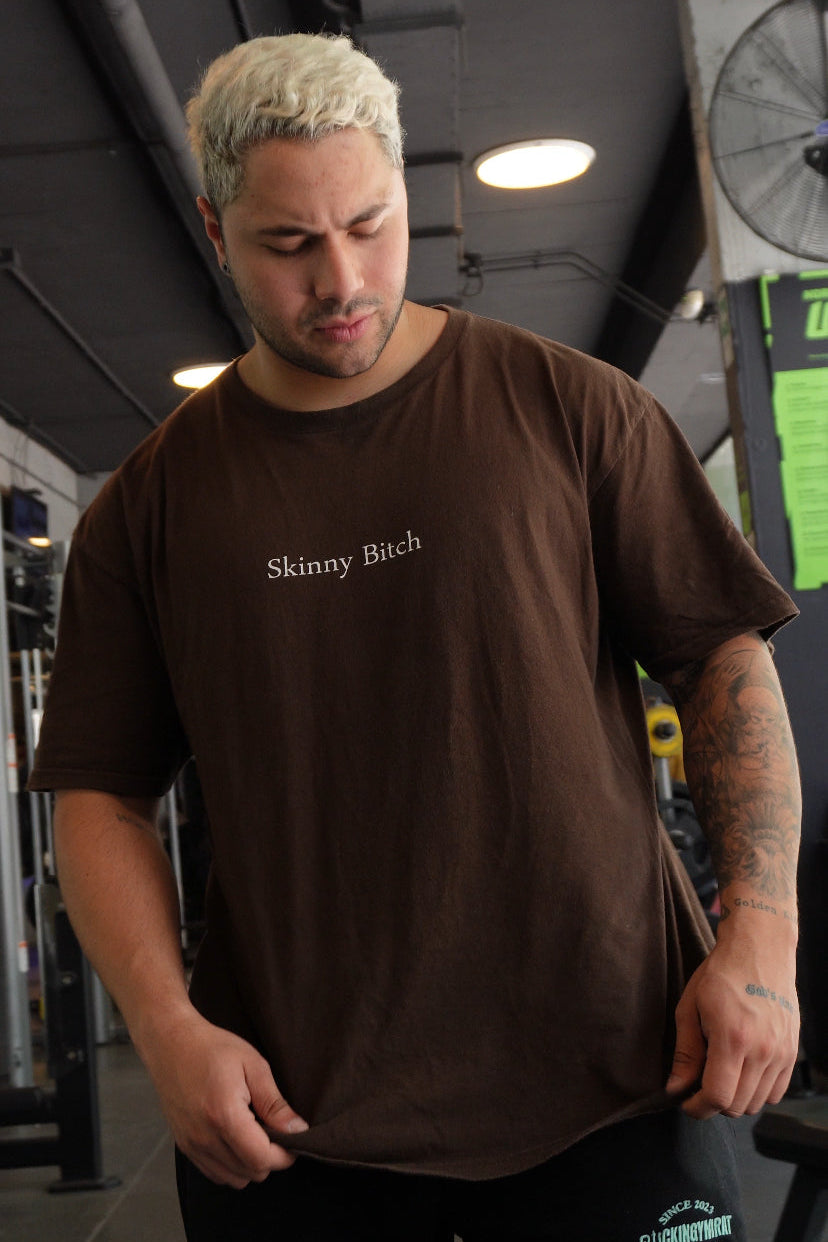 OVERSIZE "SKINNY B!TCH"